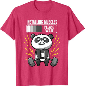Drôle De Panda Installing Muscles Please Wait Gym Fitness T-Shirt - fitnessterapy