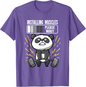 Drôle De Panda Installing Muscles Please Wait Gym Fitness T-Shirt - fitnessterapy