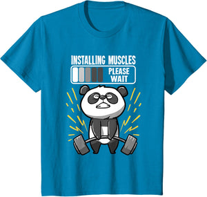 Drôle De Panda Installing Muscles Please Wait Gym Fitness T-Shirt - fitnessterapy