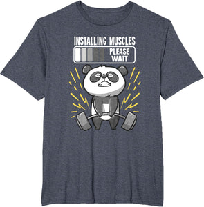 Drôle De Panda Installing Muscles Please Wait Gym Fitness T-Shirt - fitnessterapy