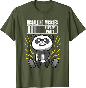 Drôle De Panda Installing Muscles Please Wait Gym Fitness T-Shirt - fitnessterapy