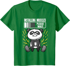 Drôle De Panda Installing Muscles Please Wait Gym Fitness T-Shirt - fitnessterapy