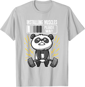 Drôle De Panda Installing Muscles Please Wait Gym Fitness T-Shirt - fitnessterapy