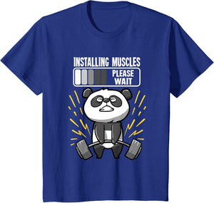 Drôle De Panda Installing Muscles Please Wait Gym Fitness T-Shirt - fitnessterapy