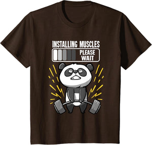 Drôle De Panda Installing Muscles Please Wait Gym Fitness T-Shirt - fitnessterapy